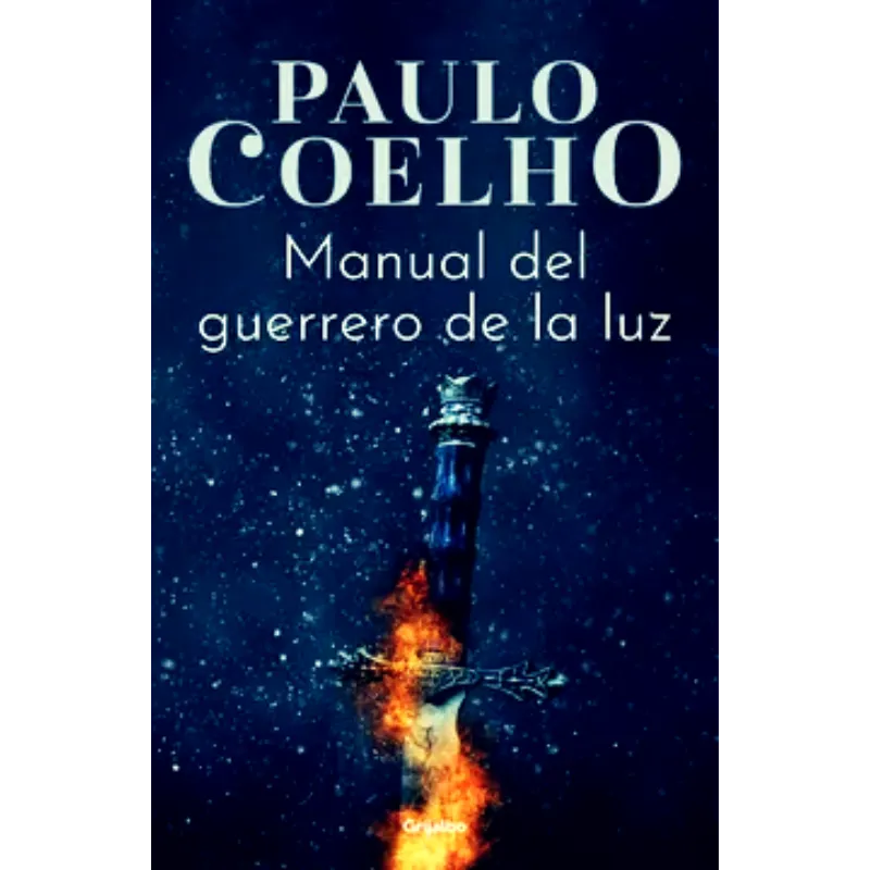 Manual del Guerrero de la luz - Paulo Coelho. Manual del Guerrero de la luz - Paulo Coelho.