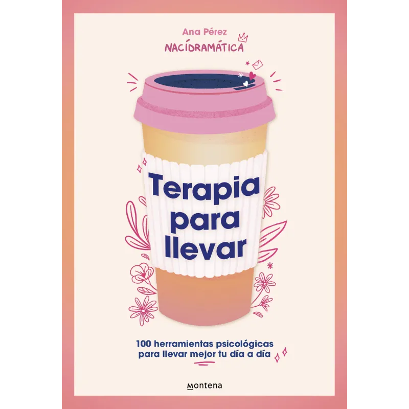 Terapia Para Llevar - Ana Perez. 1 Terapia Para Llevar - Ana Perez.