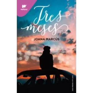 Tres Meses - Joana Marcús.