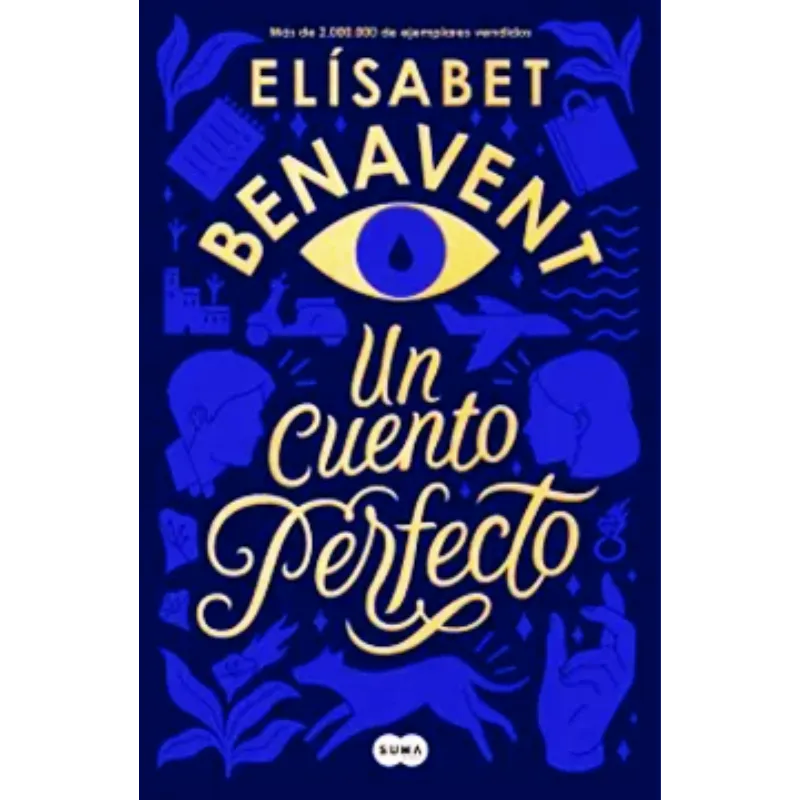 Un Cuento Perfecto - Elísabet Benavent.