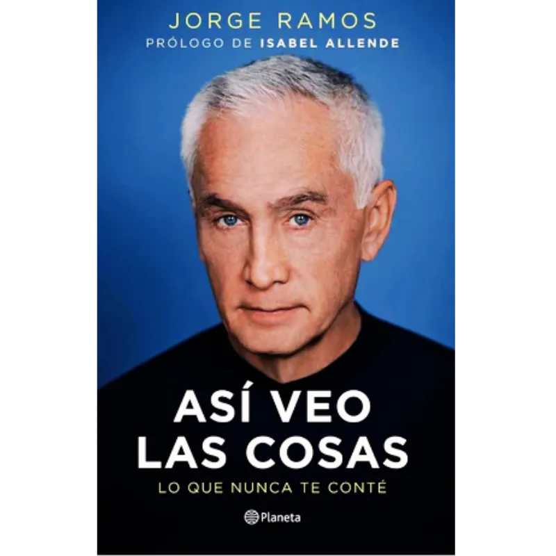 Así veo las cosas - Jorge Ramos.