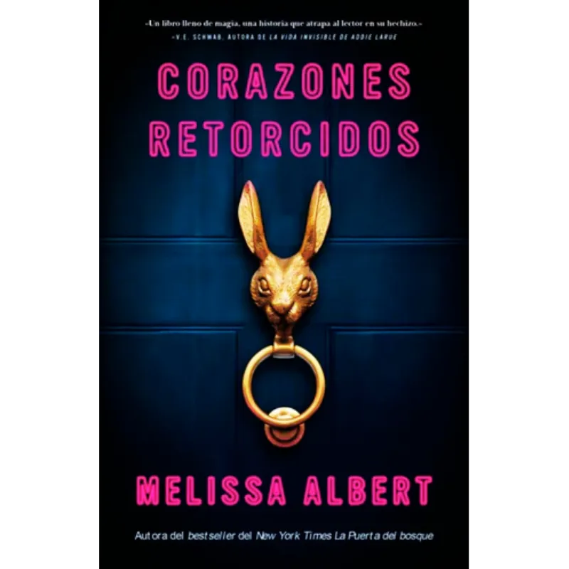 Corazones retorcidos - Melissa Albert.