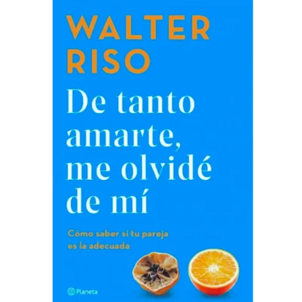 De Tanto Amarte, Me Olvidé De Mí - Walter Riso.