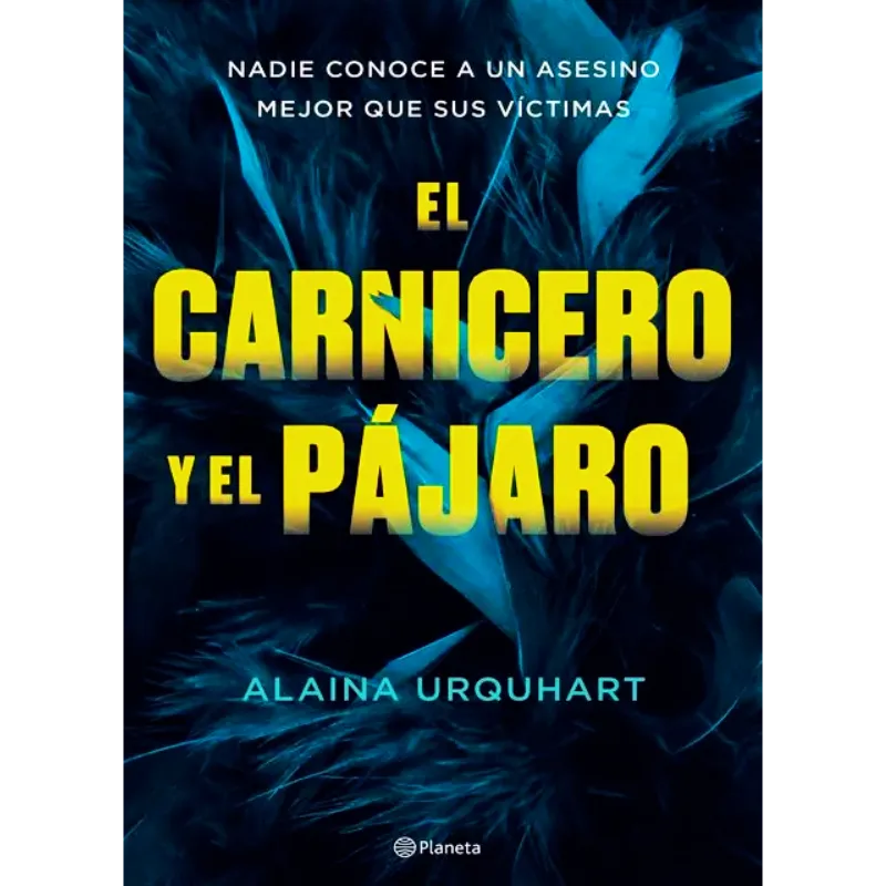 El carnicero y el pajaro - Alaina Urquhart.