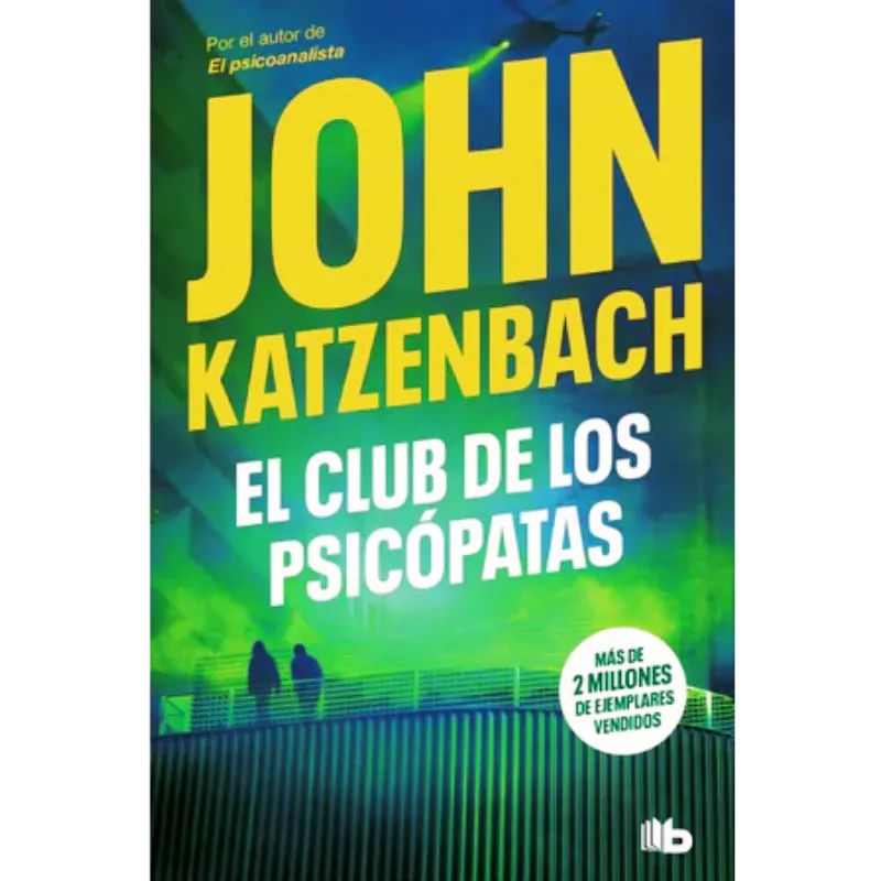 El club de los Psicopatas - John Katzenbach.