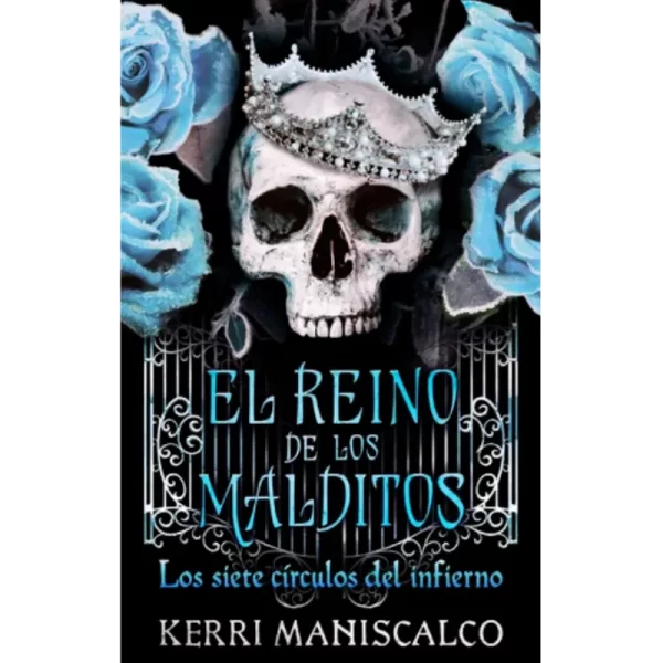 El reino de los malditos El Vol. 2 - Kerri Maniscalco.