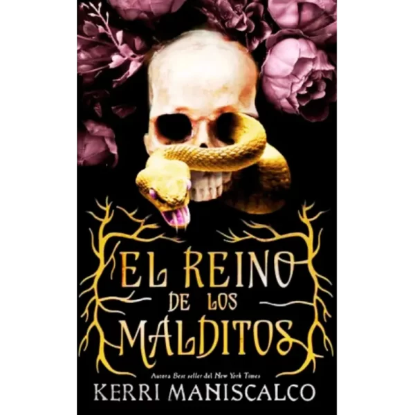 El reino de los malditos - Kerri Maniscalco.