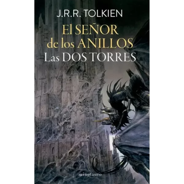 El Señor de los Anillos: Las Dos Torres - J.R.R. Tolkien.