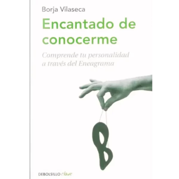 Encantado De Conocerme - Borja Vilaseca.