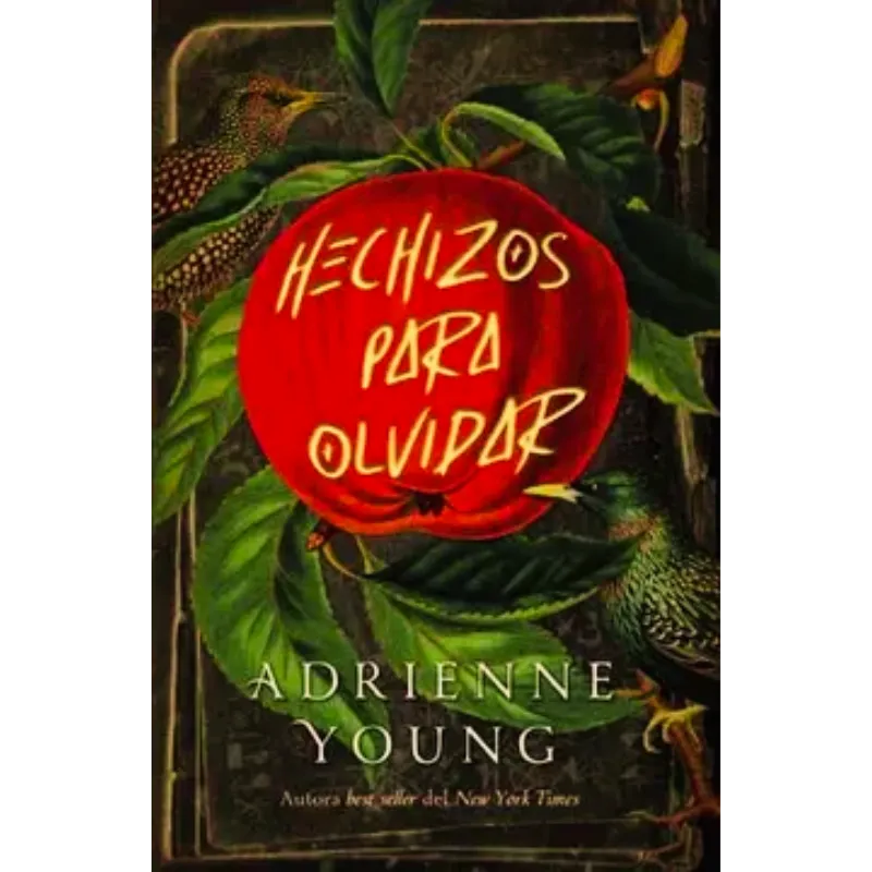 Hechizos para olvidar - Adrienne Young.