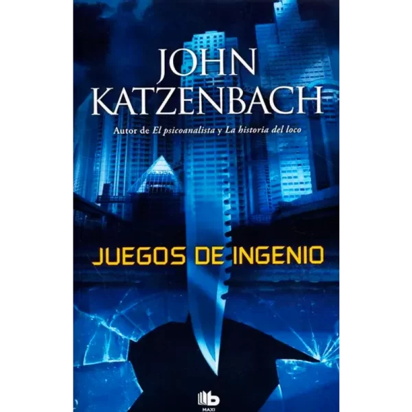 Juegos de ingenio - John Katzenbach.
