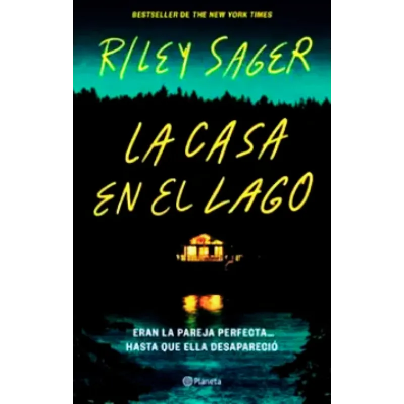 La Casa en el lago - Riley Sager.