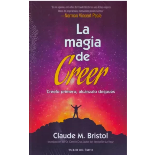 La Magia De Creer - Claude M Bristol.