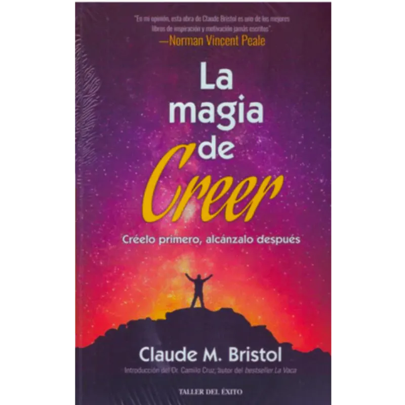 La Magia De Creer - Claude M Bristol.