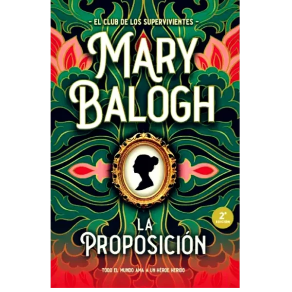 La Proposición de Mary Balogh.
