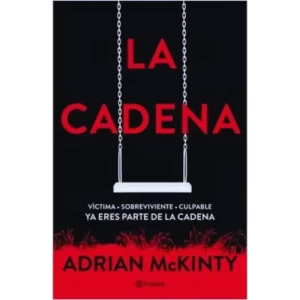 La cadena - Adrian Mckinty.