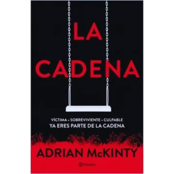 La cadena - Adrian Mckinty.