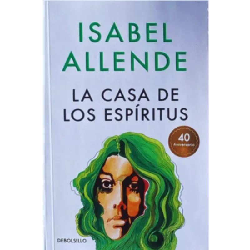 La casa de los espíritus - Isabel Allende.