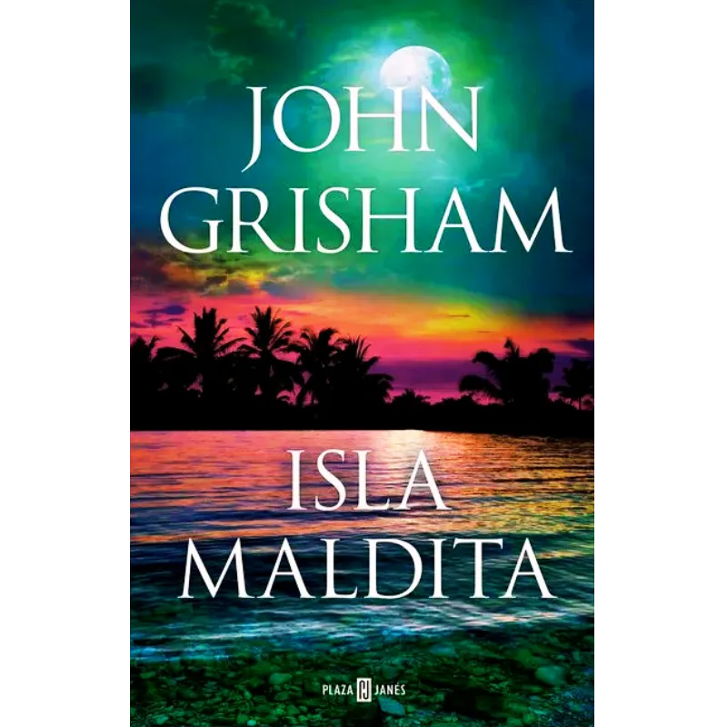 La isla maldita - John Grisham.