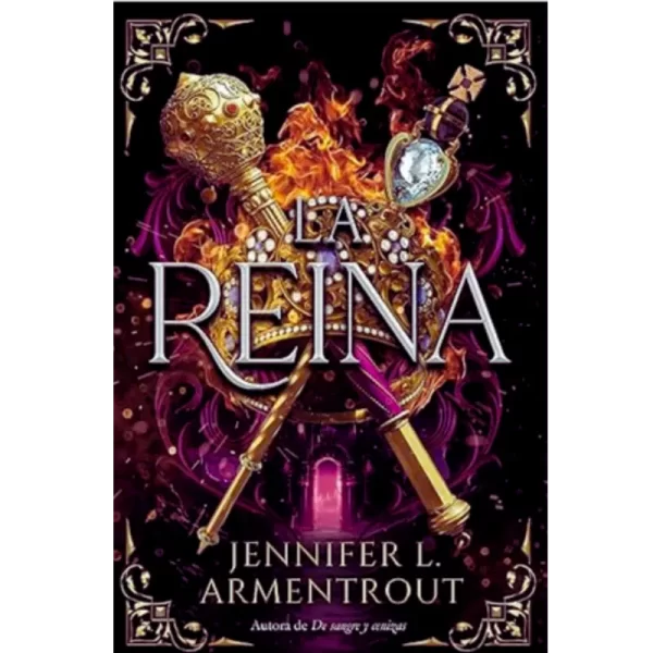 La reina - Jennifer Armentrout.