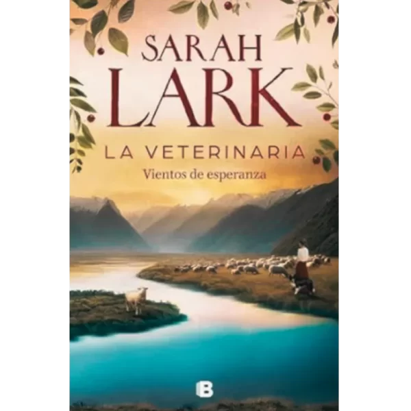 La veterinaria - Sarah Lark.