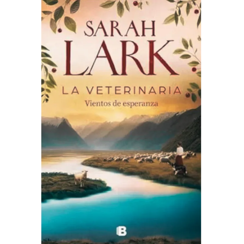 La veterinaria - Sarah Lark.