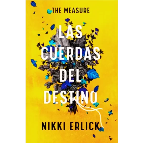 Las cuerdas del destino - Nikki Erlick.