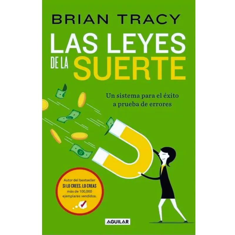 Las leyes de la suerte - Brian Tracy.