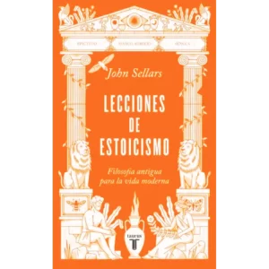 Lecciones De Estoicismo - John Sellars.