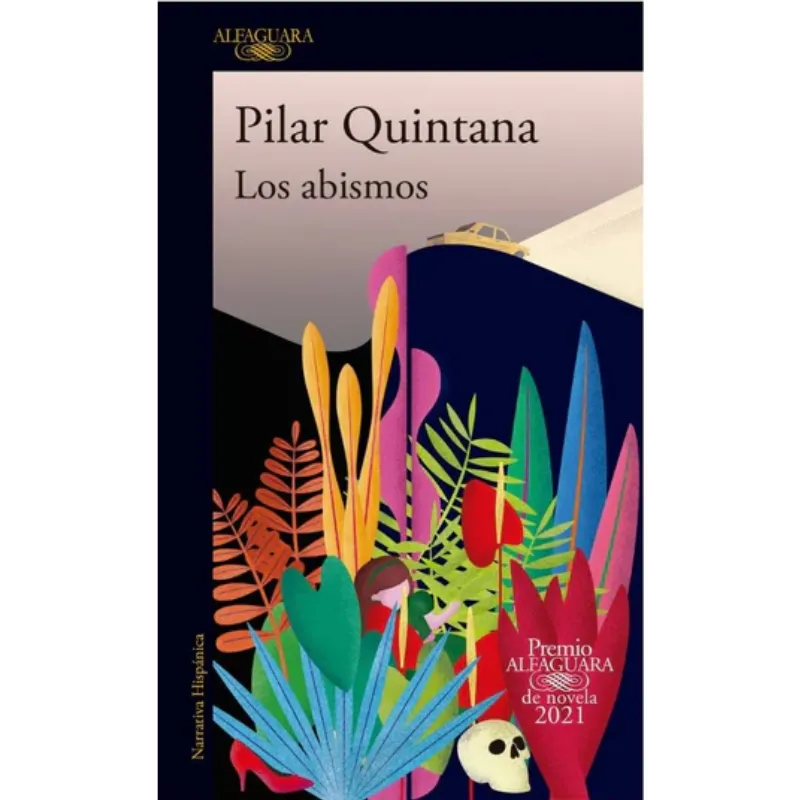 Los Abismos - Pilar Quintana.