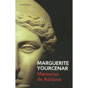 Memorias de Adriano - Marguerite Yourcenar.