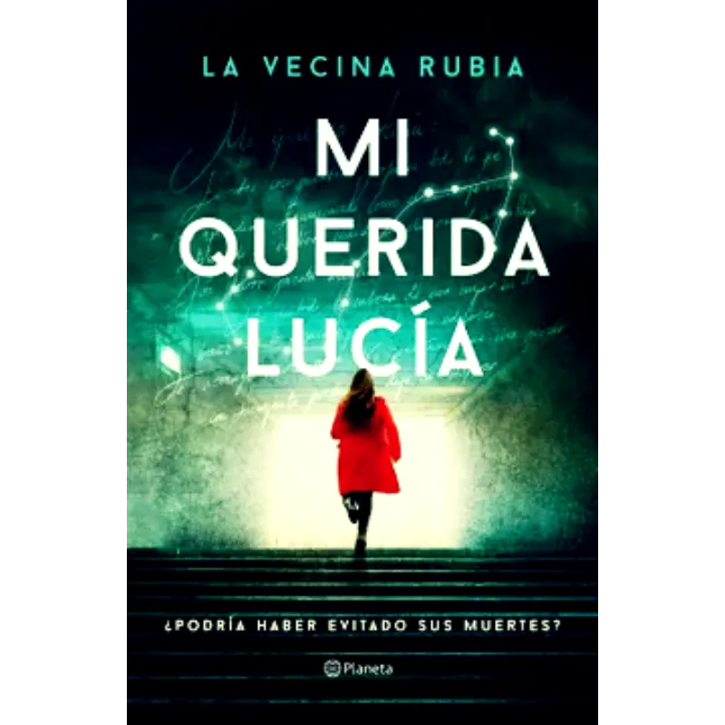 Mi querida Lucía - La Vecina Rubia.