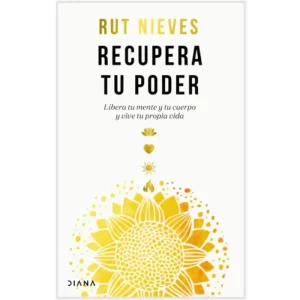 Recupera Tu Poder - Rut Nieves.