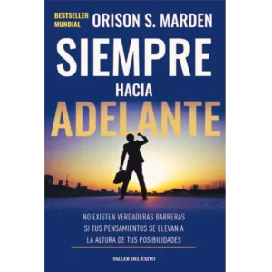 Simpre Hacia Adelante - Marden Orison.