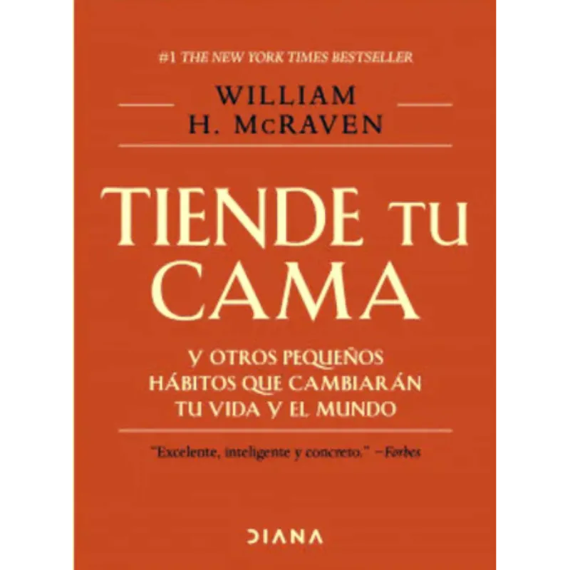 Tiende Tu Cama - William H McRaven.