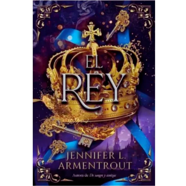 el rey - Jennifer Armentrout.