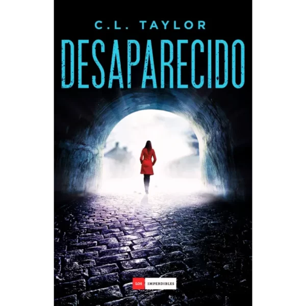 Desaparecido - C.L. Taylor.