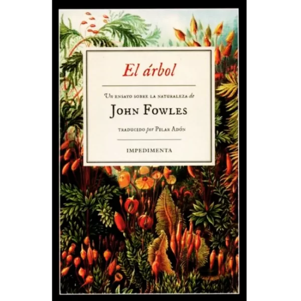 El árbol - John Fowles.