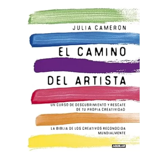 El camino del artista - Julia Cameron.