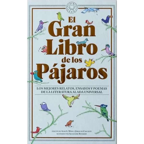El gran libro de los pájaros - Jorge Cascante.