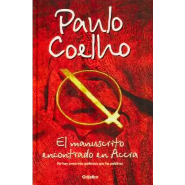 El manuscrito encontrado en accra - Paulo Coelho.