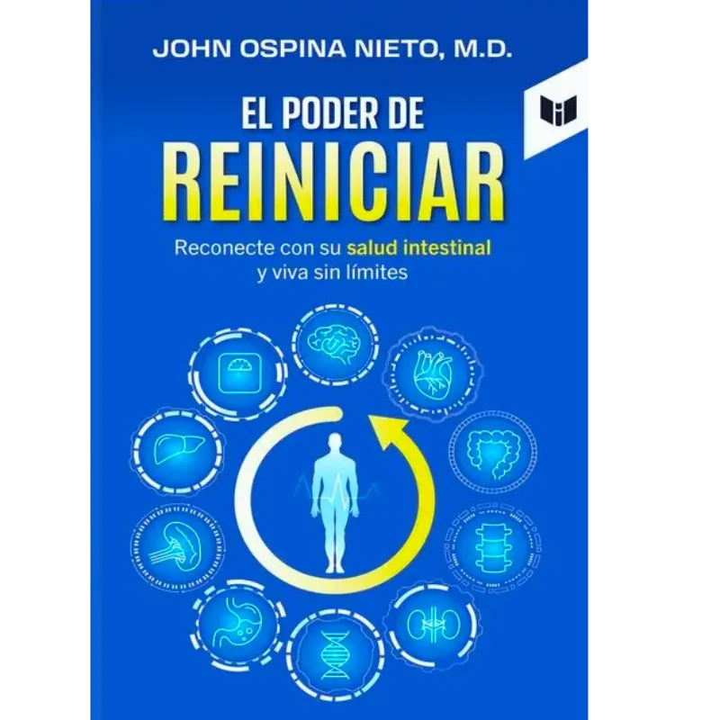 El poder de reiniciar - John Ospina Nieto M.D.
