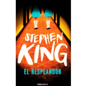 El resplandor - Stephen King.