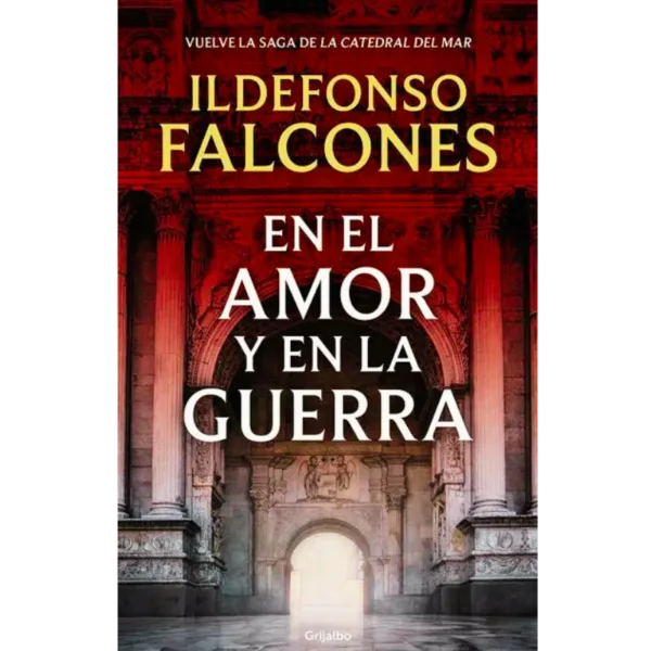 En el amor y en la guerra - Ildefonso Falcones.