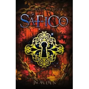 Incarceron - 2 Sáfico - Catherine Fisher.