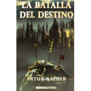 La batalla del destino - Artur Balder.