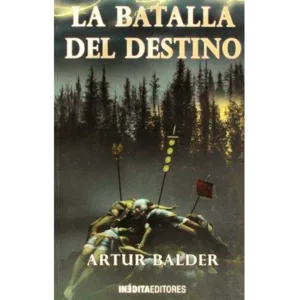La batalla del destino - Artur Balder.