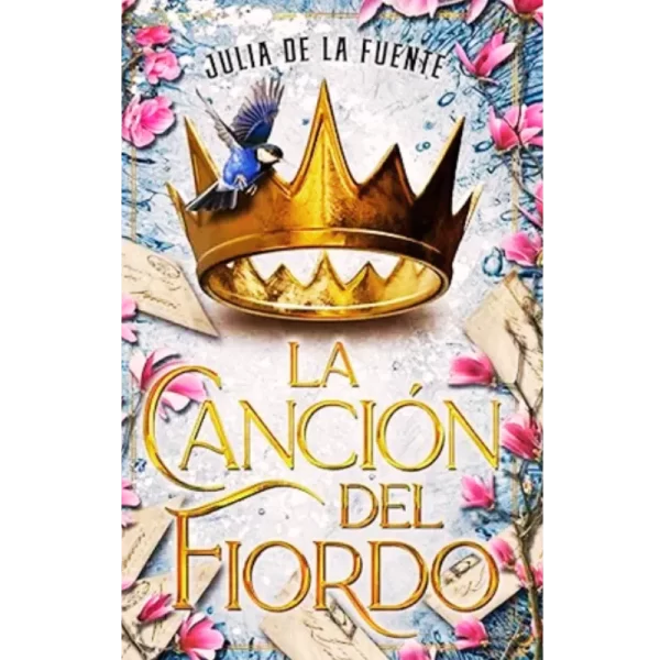 La cancion del fiordo - Julia De La Fuente.