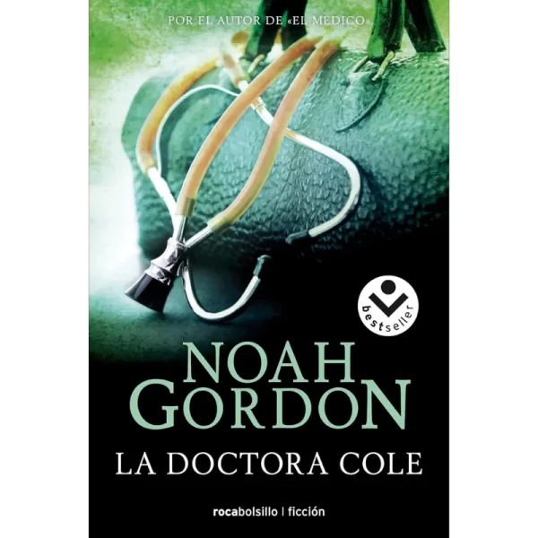 La doctora Cole - Noah Gordon.
