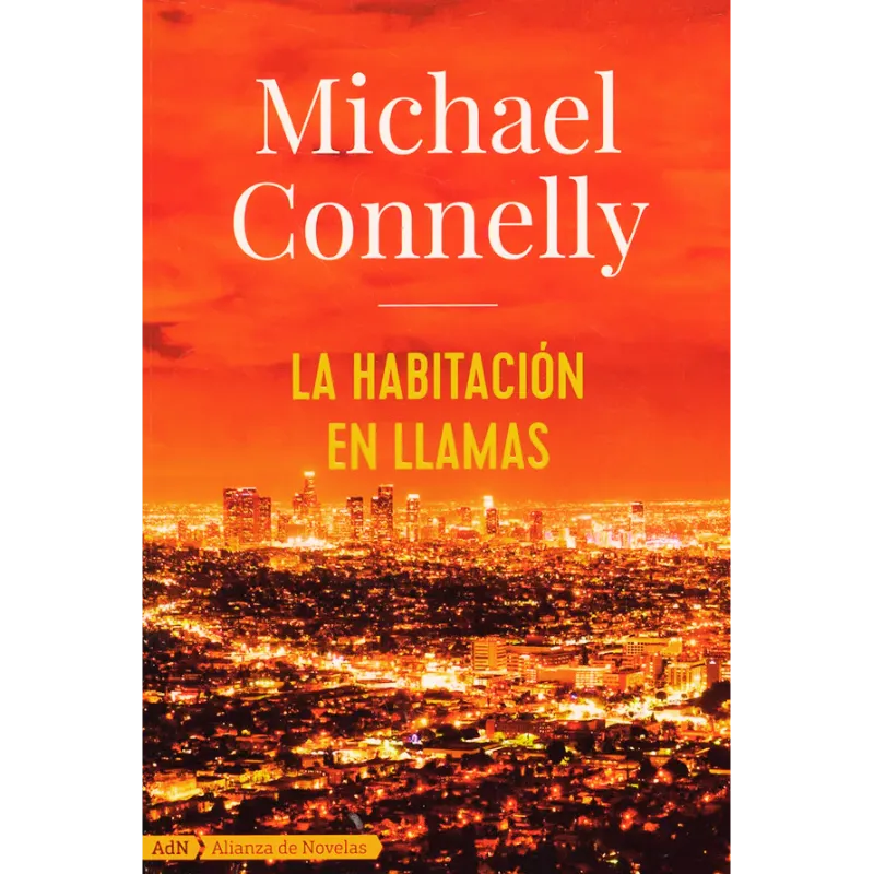 La habitación en llamas - Michael Connelly. 1 La habitación en llamas - Michael Connelly.
